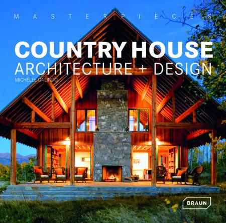обложка книги Masterpieces: Country House Architecture + Design книга Masterpieces: Country House Architecture + Design, автор: Michelle Galindo