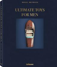 Ultimate Toys for Men, автор: Michael Brunnbauer
