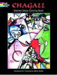 Chagall Stained Glass Coloring Book Marc Chagall, Marty Noble