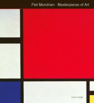 Piet Mondrian: Masterpieces of Art 