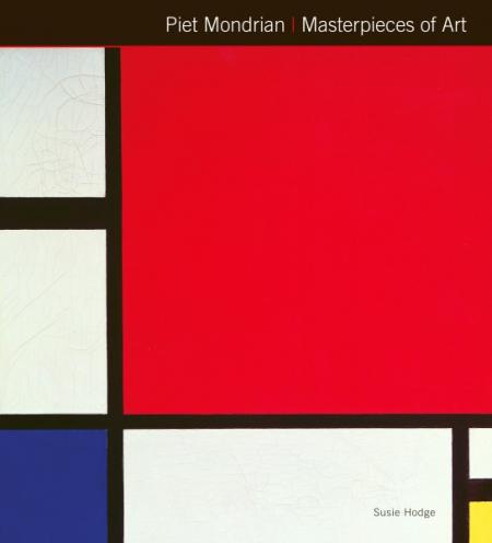 книга Piet Mondrian: Masterpieces of Art, автор: 