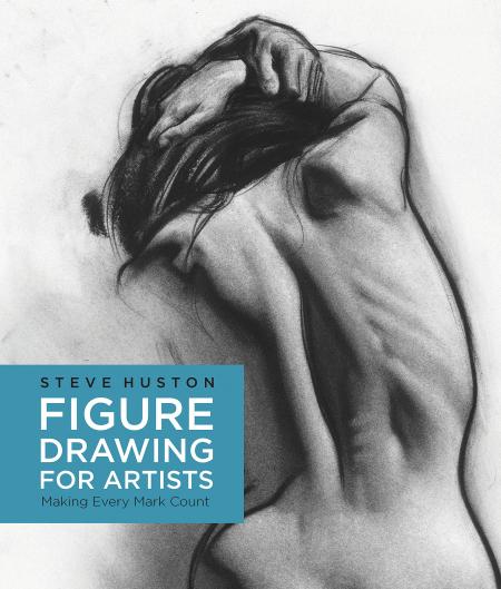 книга Фігура Drawing for Artists: Making Every Mark Count, автор:  Steve Huston