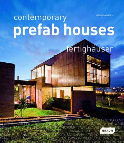 обложка книги Contemporary Prefab Houses книга Contemporary Prefab Houses, автор: Michelle Galindo