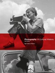 Фотографії: A Cultural History, Fourth Edition Mary Warner Marien