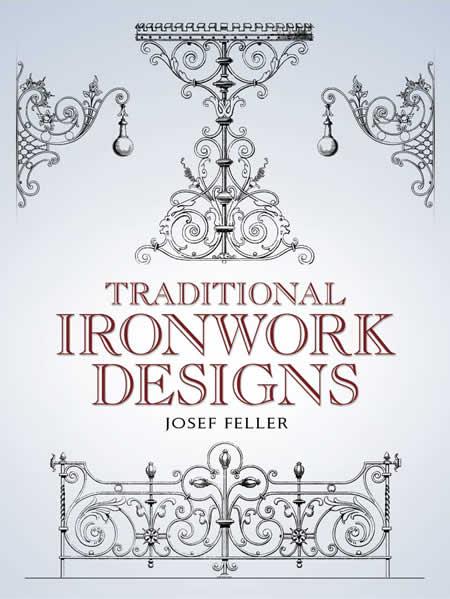 обложка книги Traditional Ironwork Designs (Dover Pictorial Archive) книга Traditional Ironwork Designs (Dover Pictorial Archive), автор: Josef Feller