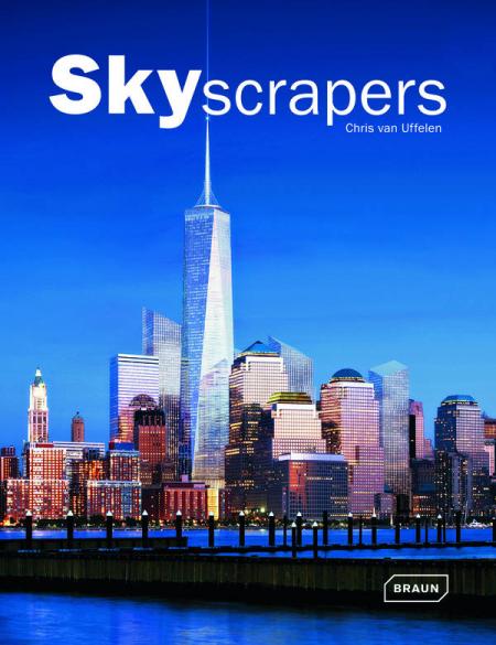 книга Skyscrapers, автор: Chris van Uffelen