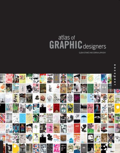 обложка книги Atlas of Graphic Designers книга Atlas of Graphic Designers, автор: Elena Stanic, Corina Lipavsky