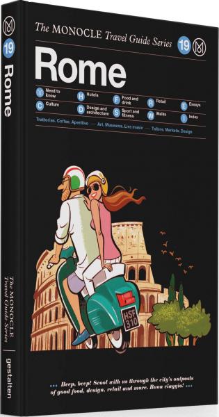 обложка книги Rome: The Monocle Travel Guide Series книга Rome: The Monocle Travel Guide Series, автор: Tyler Brûlé, Andrew Tuck, Joe Pickard