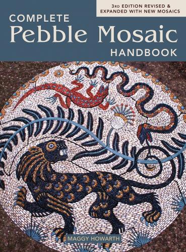 обложка книги Complete Pebble Mosaic Handbook книга Complete Pebble Mosaic Handbook, автор: Maggy Howarth