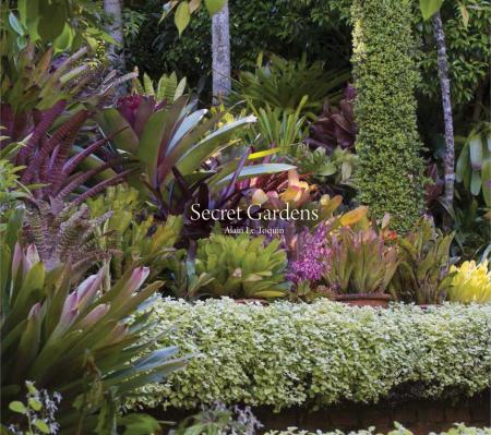книга Secret Gardens, автор: Alain Le Toquin