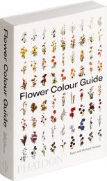 Flower Colour Guide Taylor Putnam, Michael Putnam
