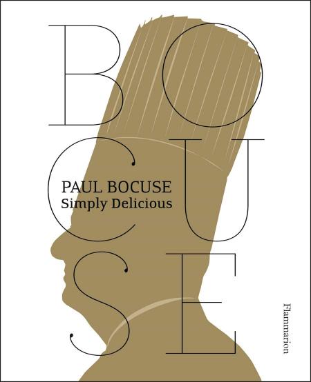 книга Paul Bocuse: Simply Delicious, автор: Paul Bocuse, Jean-Charles Vaillant