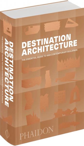 обложка книги Destination Architecture: The Essential Guide to 1000 Contemporary Buildings книга Destination Architecture: The Essential Guide to 1000 Contemporary Buildings, автор: