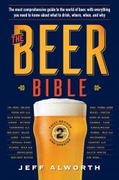 The Beer Bible: Second Edition, автор: Jeff Alworth