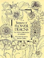 Treasury of Flower Designs for Artists, Embroiderers and Craftsmen Susan Gaber