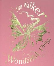 Tim Walker: Wonderful Things Tim Walker, Susanna Brown