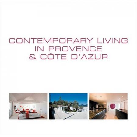 обложка книги Contemporary Living in Provence and Cote D'Azur книга Contemporary Living in Provence and Cote D'Azur, автор: Wim Pauwels