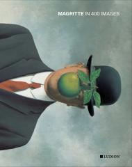 Magritte in 400 images, автор: Julie Waseige