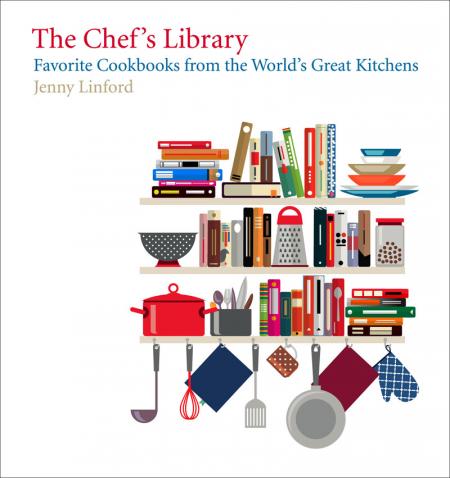 обложка книги The Chef's Library: Favorite Cookbooks from the World's Great Kitchens книга The Chef's Library: Favorite Cookbooks from the World's Great Kitchens, автор: Jenny Linford