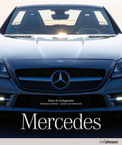 книга Mercedes, автор: Rainer W. Schlegelmilch, Hartmut Lehbrink, Jochen Osterroth