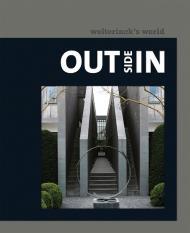 Wolterinck's World: Outside/Inside Marcel Wolterinck, Conny van Gelder