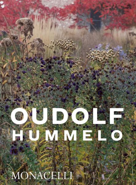 книга Hummelo: A Journey Through a Plantsman's Life, автор: Piet Oudolf, Noel Kingsbury