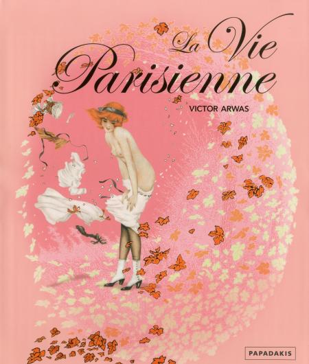 обложка книги La Vie Parisienne книга La Vie Parisienne, автор: Victor Arwas