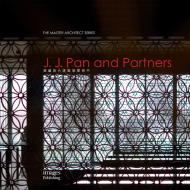 J.J. Pan and Partners "The Master Architect Series" J.J. Pan & Partners