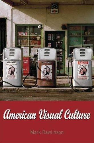 обложка книги American Visual Culture книга American Visual Culture, автор: Mark Rawlinson