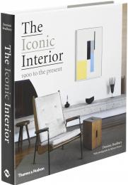 The Iconic Interior: 1900 to the Present, автор: Dominic Bradbury, Richard Powers
