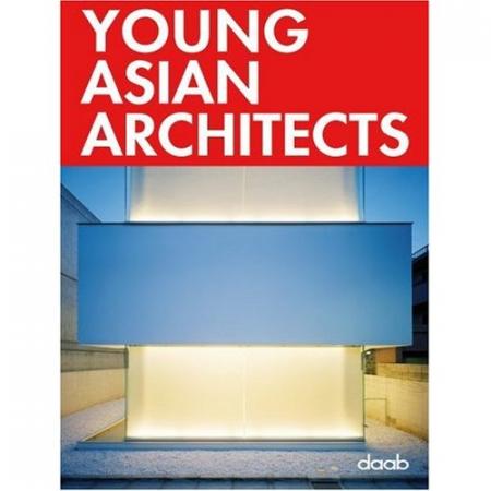 обложка книги Young Asian Architects книга Young Asian Architects, автор: