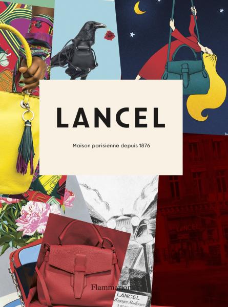обложка книги Lancel: Parisian Maison since 1876 книга Lancel: Parisian Maison since 1876, автор: Laurence Benaïm, Martin Parr