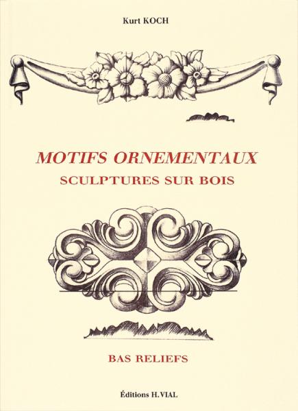 обложка книги Motifs Ornementaux: Sculptures sur Bois. Bas Reliefs книга Motifs Ornementaux: Sculptures sur Bois. Bas Reliefs, автор: Kurt Koch