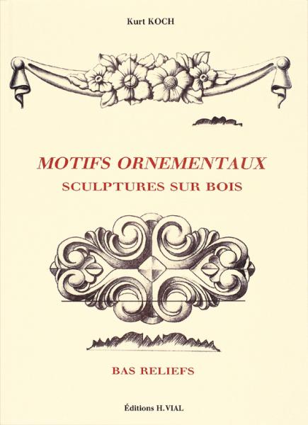 книга Motifs Ornementaux: Sculptures sur Bois. Bas Reliefs, автор: Kurt Koch
