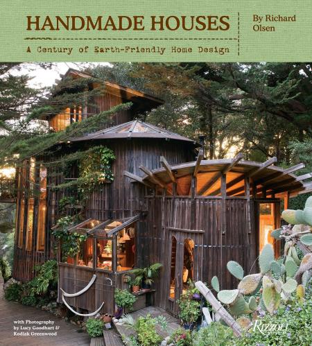 книга Handmade Houses: A Century of Earth-Friendly Home Design, автор: Richard Olsen