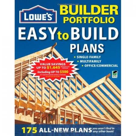 книга Lowe's Builder Portfolio: Easy to Build Plans, автор: Creative Homeowner