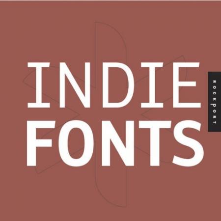 книга Indie Fonts 1: A Compendium of Digital Type from Independent Foundries, автор: P22
