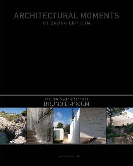 обложка книги Architectural Moments by Bruno Erpicum книга Architectural Moments by Bruno Erpicum, автор: Bruno Erpicum