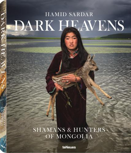 обложка книги Dark Heavens: Shamans & Hunters of Mongolia книга Dark Heavens: Shamans & Hunters of Mongolia, автор: Hamid Sardar