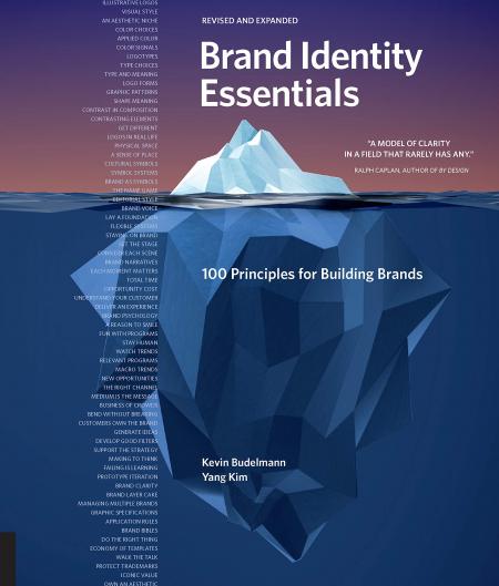 книга Brand Identity Essentials: 100 Principles for Building Brands, Revised and Expanded, автор: Kevin Budelmann, Yang Kim