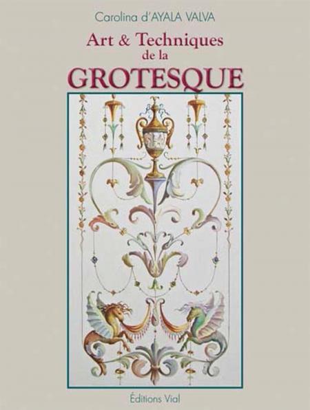 обложка книги Art et techniques de la grotesque книга Art et techniques de la grotesque, автор: Carolina d' Ayala Valva
