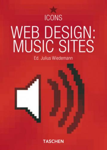 книга Web Design: Music Sites (Icons Series), автор: Julius Wiedemann