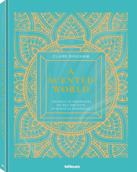 обложка книги A Scented World: The Magic of Fragrances книга A Scented World: The Magic of Fragrances, автор: Claire Bingham