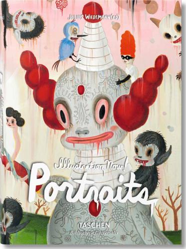 обложка книги Illustration Now! Portraits книга Illustration Now! Portraits, автор: Julius Wiedemann, Steven Heller