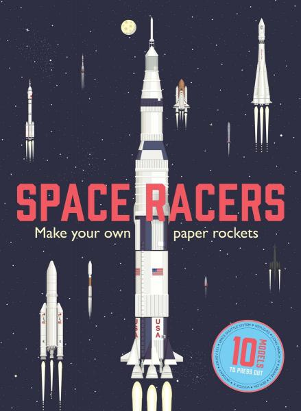 обложка книги Space Racers: Make your own paper rockets книга Space Racers: Make your own paper rockets, автор: Isabel Thomas