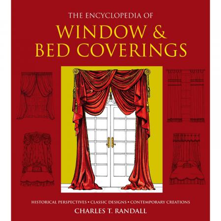 обложка книги The Encyclopedia of Window & Bed Coverings: Historical Perspectives, Classic Designs, Contemporary Creations книга The Encyclopedia of Window & Bed Coverings: Historical Perspectives, Classic Designs, Contemporary Creations, автор: Charles T. Randall