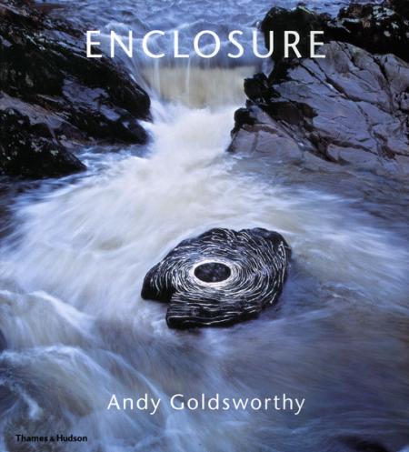обложка книги Enclosure: Andy Goldsworthy книга Enclosure: Andy Goldsworthy, автор: Introduction by James Putnam
