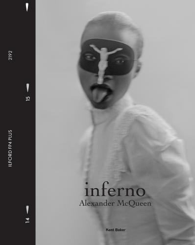 книга Inferno: Alexander McQueen, автор: Kent Baker, Melanie Rickey