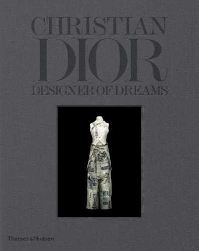 обложка книги Christian Dior: Designer of Dreams книга Christian Dior: Designer of Dreams, автор: Olivier Gabet, Florence Müller