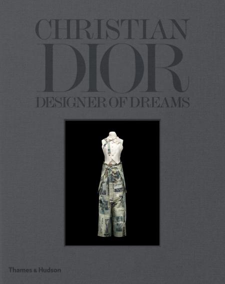 обложка книги Christian Dior: Designer of Dreams книга Christian Dior: Designer of Dreams, автор: Olivier Gabet, Florence Müller